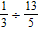 Find the quotient.   A)    B)    C)    D)    E)   