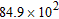 Write the number   in scientific notation. A)    B)  8,490 C)    D)    E)   