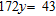 Use a property of equality to solve the equation.   A)    B)    C)    D)    E)   