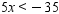 Solve the inequality and graph the solution set.   A)      B)      C)      D)      E)  Ø  