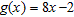 Determine   for the pair of functions   and   . A)    B)    C)    D)    E)   