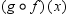 Determine   for the pair of functions   and   . A)    B)    C)    D)    E)   