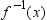 Find the inverse of the function and express it using   notation.   A)    B)    C)    D)    E)   