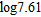 Use a calculator to find each common logarithm. Express answer to four decimal places.   A)  0.8579 B)  0.9579 C)  0.8779 D)  1.3579 E)  0.8279