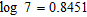Assume that   , and   . Use these values and the properties of logarithms to find the value. Do not use a calculator.   A)  0.1383 B)  0.2466 C)  0.0807 D)  0.1461 E)  0.1230