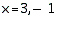 If is a one-to-one function, the domain of is the __________ of , and the range of is the __________ of .