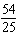 <strong>About 58 baby boys are born for every 50 baby girls. Write this as the simplified ratio of females to males.</strong> A) B) C) D) E)