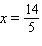 <strong>Solve the proportion. </strong> A) B) C) D) E)