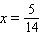<strong>Solve the proportion. </strong> A) B) C) D) E)