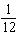 <strong>In a game of dice, a player loses if the outcome of the first roll is a two, three, or twelve. (This refers to the total of the two dice.) What is the probability of a total of three on the first roll?</strong> A) B) C) D) E)