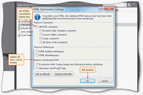   You can optimize HTML by setting options in the HTML Optimization Settings dialog box shown in the accompanying figure, which is available from the ____ dialog box. A)  Site Settings B)  Optimization C)  Compatibility Checker D)  Accessibility Checker