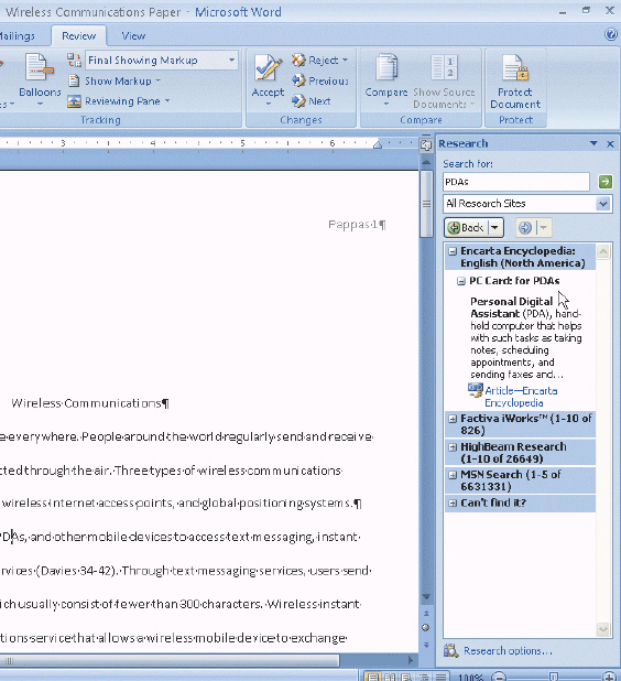   Figure 2-5 When you install Word, it selects a series of ____ through which it searches when you use the Research task pane shown in Figure 2-5. A) dialogs B) pathways C) indices D) services