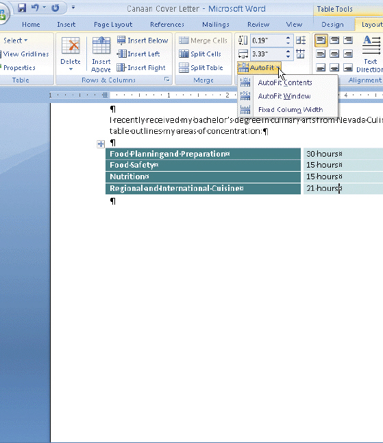   Figure 3-2 To move from the second cell in the table in the accompanying figure back to the previous cell, press ____. A) the TAB key B) the BACKSPACE key C) SHIFT+TAB D) SHIFT+ENTER