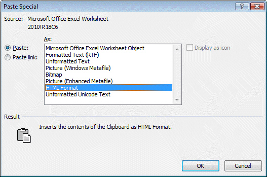   If you want to paste an object with a hyperlink to a source document, you should paste the object using the ____ option shown in the figure above. A)  Picture (Enhanced Metafile)  B)  Picture (Windows Metafile)  C)  HTML Format D)  Unformatted Unicode Text