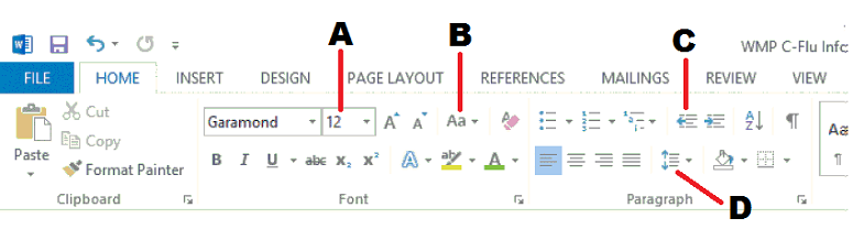   In the accompanying figure, which button is used to change the size of text? A)  A B)  B C)  C D)  D