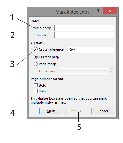   Which number in the above figure do you click to mark one occurrence of an entry in an index? A)  2 B)  3 C)  4 D)  5