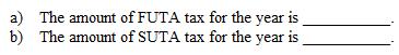 Instruction 5-1  Use the net FUTA tax rate of 0.6% on the first $7,000 of taxable wages.  Refer to Instruction 5-1 . Niemann Company has a SUTA tax rate of 7.1%. The taxable payroll for the year for FUTA and SUTA is $82,600.  