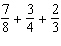 Add. Then write the sum in lowest terms. =