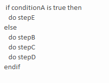 The following pseudocode is an example of ____.   A) nesting B) stacking C) a posttest D) a pretest
