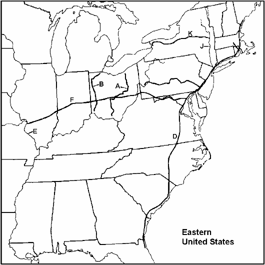 MAP QUESTIONS  Instructions: Choose the letter on the accompanying map of the eastern United States that correctly identifies each of the following:      National (Cumberland) Road