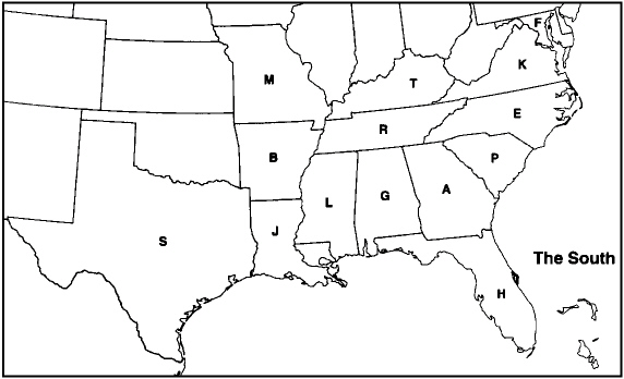 Instructions: Choose the letter on the accompanying map of the South that correctly identifies each of the following:   Florida