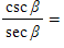 Find the right part of the identity.   __________ ​ A) cot  β B) csc  β C) tan  β D) cos  β E) sin  β