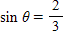 If   , find sin(- θ ).