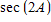 If   with A in QII find   . ​ A)    B)    C)    D)    E)   