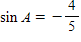 If    with A  in QIII, find   ​ A)    B) ​   C) ​   D) ​   E) ​  
