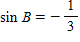 If     with B  in QIII, find   ​ A) ​   B) ​   C) ​   D) ​   E) ​  