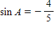If     with A  in QIII, and    with   B  in QI, find ​  