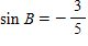 If     with A  in QI, and    with B  in QIV, find ​  