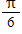 <strong>Solve the equation for x if . </strong> A) , , B)0, , C) , , D) , , E) , ,