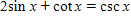 Solve the equation for x if   .   ​ A)    ,    B)    ,    C)    ,    ,    D)    ,    E)    ,   