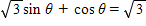 Solve the equation for θ if . Give your answer in degrees.