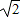 If central angle θ  cuts off a chord of length c  in a circle of radius r , then the relationship between θ , c , and r  is given by     Find θ , if ​c ​ =  ​r ​   A) ​θ = 120° B) ​θ  = 90 ° C) ​θ  = 20 ° D) ​θ  = 180 ° E) ​θ  = 120 °