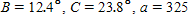 The information below refers to triangle ABC .    cm ​Find all the missing parts. Apply the rules regarding the use of significant digits after all computations are complete. ​ A) ​   B) ​   C) ​   D) ​   E) ​  