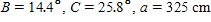 The information below refers to triangle ABC .   ​  Apply the rules regarding the use of significant digits after all computations are complete.  Find A , b , and c .   __________° ​   __________ cm ​   __________ cm