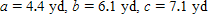 Referring to triangle ABC, find the area of the triangle.   ? Round to three significant digits. A) 13.7 yd <sup>2</sup> B) 13.5 yd <sup>2</sup> C) 12.5 yd <sup>2</sup> D) 13.3 yd <sup>2</sup> E) 12.7 yd <sup>2</sup>