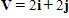 For the pair of vectors, find    ​,     and    . ​   ,    ​        