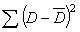 ΣS D =  
