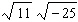 Write in terms of i , perform the indicated operations, and simplify.