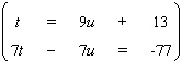 Solve the system by using either the substitution method or the elimination-by-addition method, whichever seems more appropriate. If the equations of the system are dependent, or if a system is inconsistent, so indicate. In those cases enter dependent or inconsistent . Otherwise, enter your answer as an ordered pair ( t , u ).